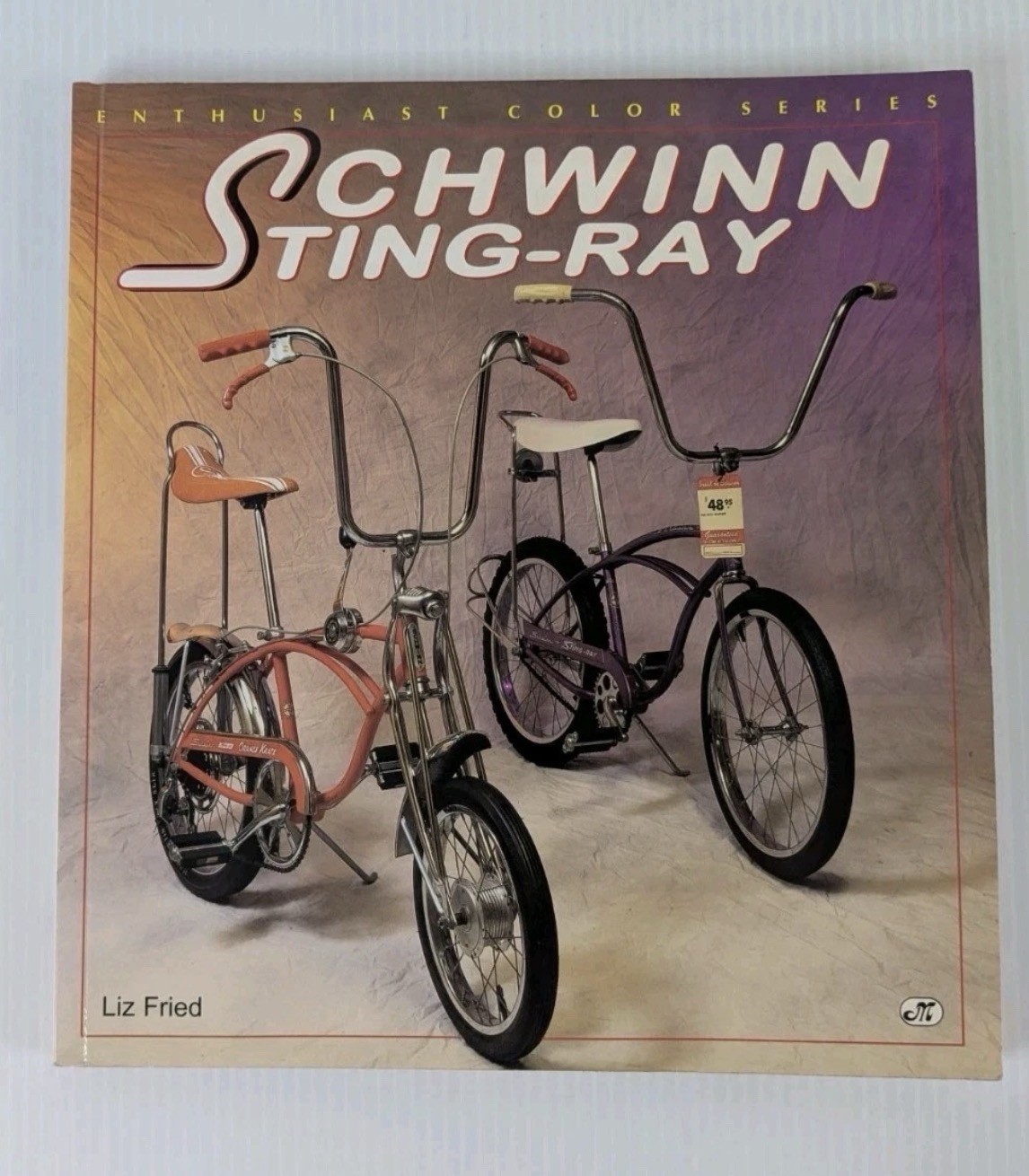 SCHWINN STING-RAY (BICYCLE BOOKS) By Liz Fried *Excellent Co