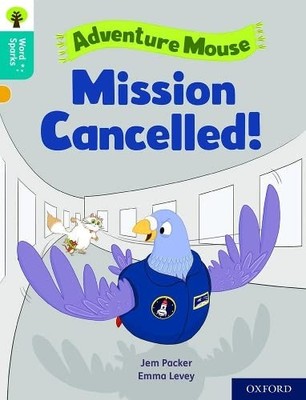 Oxford Reading Tree Word Sparks: Level 9: Missi, Packer, Levey, Clements, W..