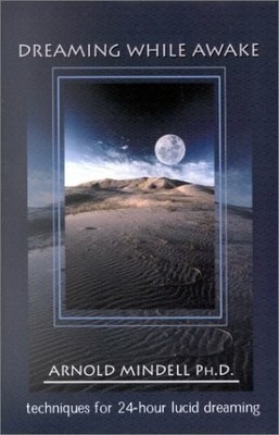 Dreaming While Awake: Techniques for 24-hour Buch Hampton Roads Publishing Co