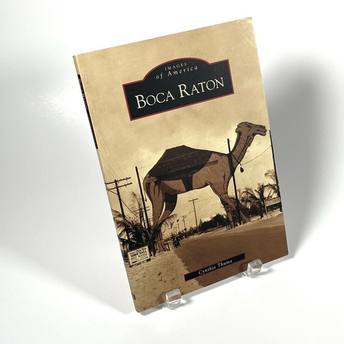 Boca Raton Florida - Images of America - Taschenbuch von Cynthia Thuma - sehr gut