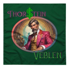 "Thorstein Veblen" Bandana Conspicuous Consumption Parody Economics Sociology