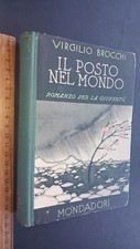Virgilio Brocchi Il posto nel mondo 1942 Mondadori