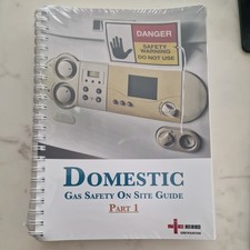 Domestic Gas Safety On Site Guide Parts 1 & 2 Version 10 (2022)