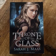 Throne Of Glass, Sarah Maas, Uncorrected Proof / Advance Reader ARC