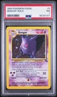1999 POKEMON FOSSIL #5 GENGAR-HOLO PSA 7