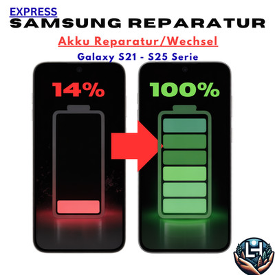Samsung S 21-25 Serie Akku Reparatur |  A Z Note Flip Fold Ultra Plus Lite Handy