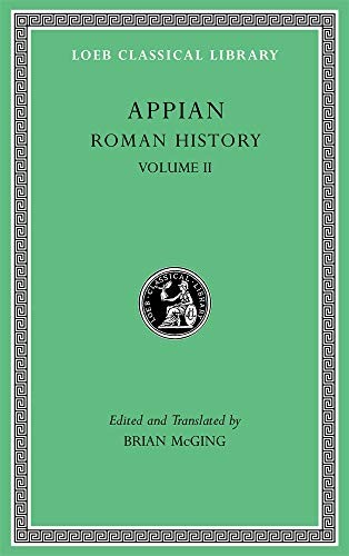 Loeb Classical Library: Roman History, Volume II by Appian (2019, Hardcover) - Image 7