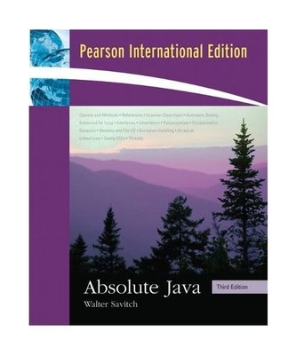 Absolute Java, Walter J. Savitch