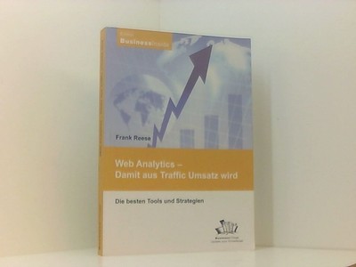 Web Analytics - Damit aus Traffic Umsatz wird damit aus Traffic Umsatz wird ; di