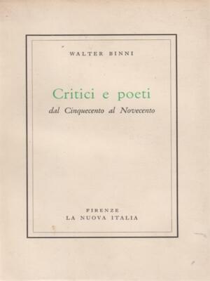 KRITIKER UND DICHTER ERSTE AUSGABE BINNI WALTER NEU ITALIEN 1951 KRITISCHE STUDIEN