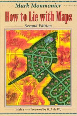 How to Lie with Maps by Mark Monmonier (1996, Trade Paperback)
