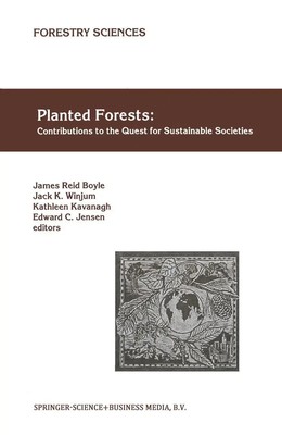 James Reid Boyle (u. a.) | Planted Forests: Contributions to the Quest for...