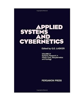 Applied Systems and Cybernetics 1980: v. 4: Conference Proceedings 