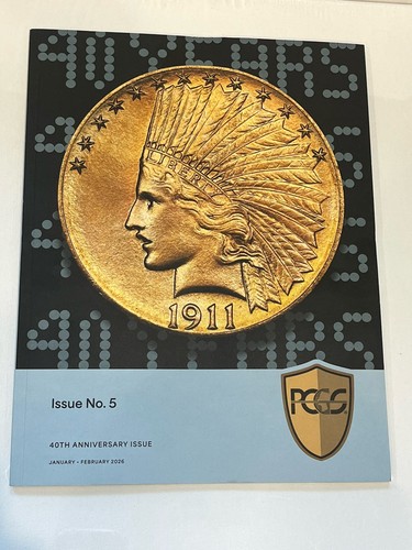 PCGS 40th Anniversary Magazine Issue No.5 January/February 2026
