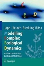 Modelling Complex Ecological Dynamics Paperback Springer Nature
