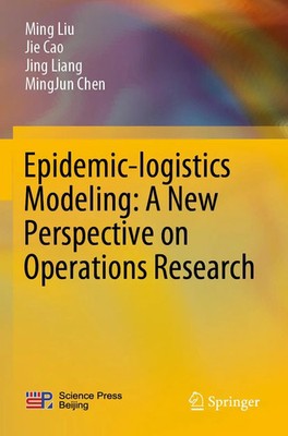 Ming Liu (u. a.) | Epidemic-logistics Modeling: A New Perspective on...