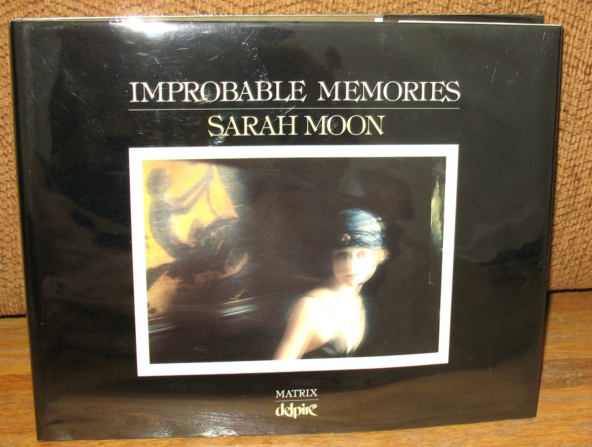 希少 写真集 Sarah Moon : Improbable memories 希少 写真集 Sarah Moon : Improbable memories Signed Sarah