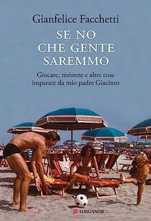 Se no che gente saremmo. Giocare, resistere e altre cose... | Buch | Zustand gut
