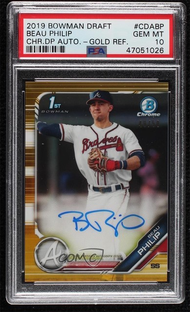 2019 Bowman Draft Chrome Pick Gold Refractor 40/50 Beau Philip PSA 10 Auto 1da