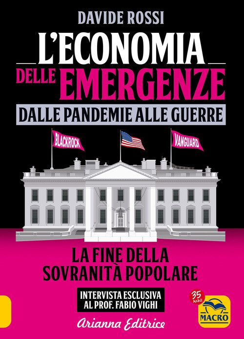 L'economia delle emergenze: dalle pandemie alla guerre. La fine d