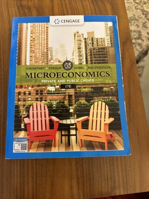 MindTap Course List Ser.: Microeconomics : Private and Public Choice by Richard