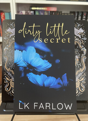Dirty Little Secret Cover to Cover SIGNED Special Edition LK Farlow