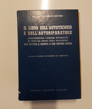 IL LIBRO DELL'AUTOTECNICO E DELL'AUTORIPARATORE 8^ EDIZIONE HOEPLI