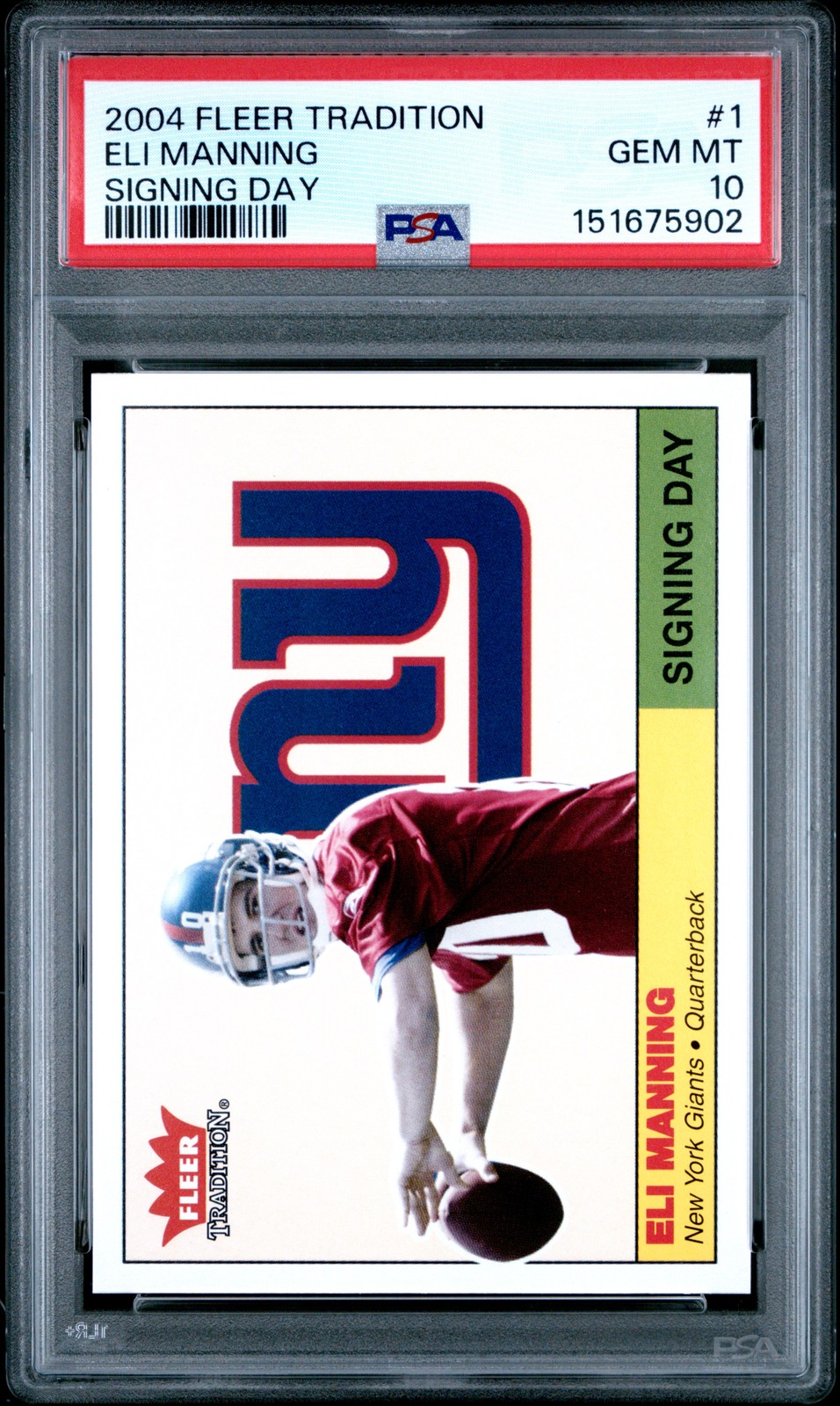 Eli Manning Fleer Tradition Signing Day #1 Base