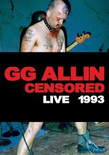 GG Allin: (Un)censored - Live 1993 (DVD) GG Allin