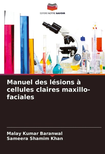 Malay Kumar Baranwal (U. A.) | Manuel Des LéSions à Cellules Claires...-image