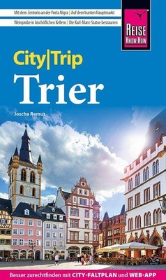 Joscha Remus Remus, Joscha/Reise Know-How CityTrip Trier