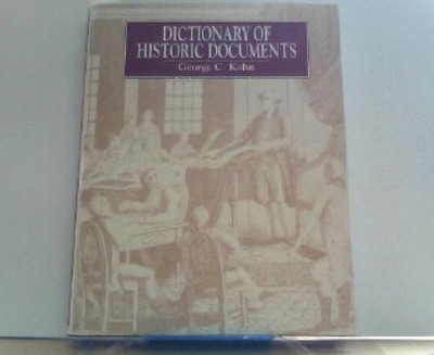 Dictionary of Historic Documents C. Kohn, George: 274091