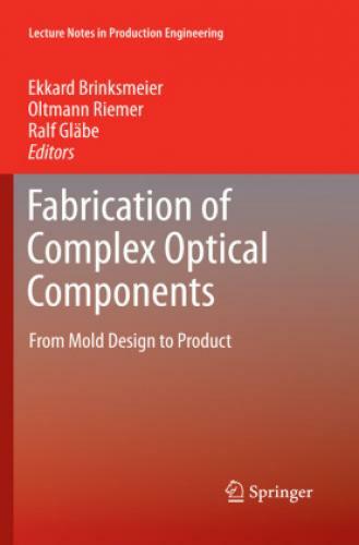 Thumbnail - Fabrication Of Complex Optical Components From Mold Design To Product