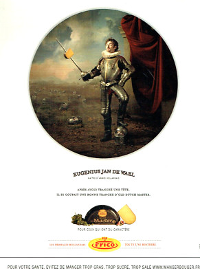 Advertising 07 24 2008 Dutch Cheeses Frico Eugéni Jan DE Wael