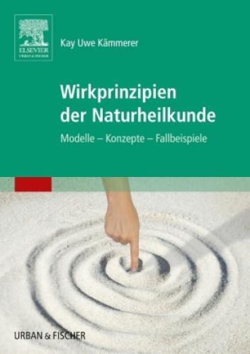 Thumbnail - Wirkprinzipien Der Naturheilkunde Modelle - Konzepte - Fallbeispiele