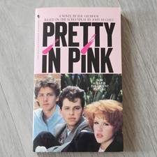 Pretty in Pink by H B Gilmour 1986 John Hughes movie tie-in novel paperback book