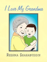 I Love My Grandma Reshma Shahabuddin Taschenbuch Kartoniert / Broschiert 2010