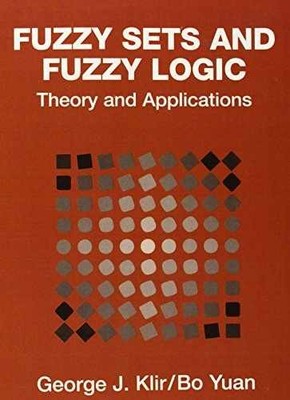 Fuzzy Sets and Fuzzy Logic: Theory - Paperback, by Klir George J.; - Acceptable