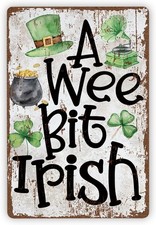 A Wee Bit Irish Tin Metal Signs Home D cor, St. Patrick  s Day Plaque, Lucky Clov