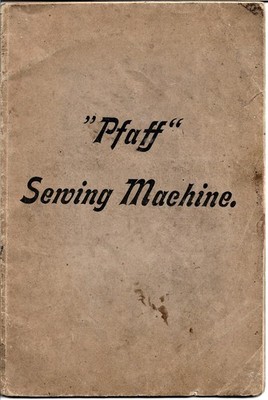 Pfaff Modell B, C&D Nähmaschine illustriertes Anfahrtsbuch um 1900 selten
