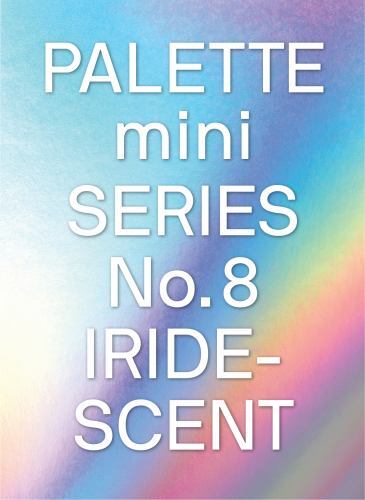 Palette Mini Series 08: Iridescent : Holographics in Design by Victionary ...