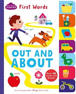 Start Little Learn Big Out and About: First Words
