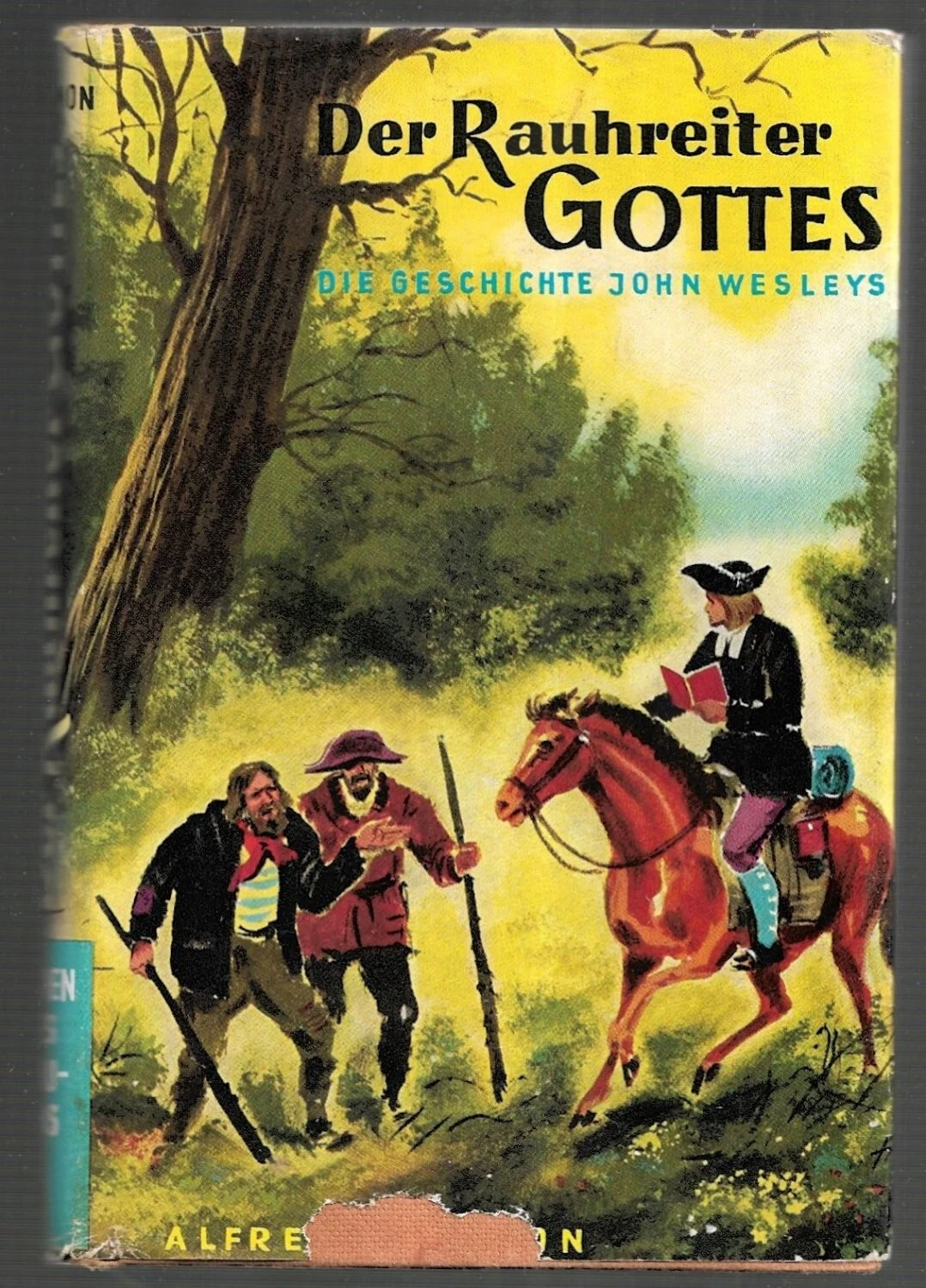 Der Rauhreiter Gottes Geschichte John Wesleys Alfred Salomon CV 1959 gut