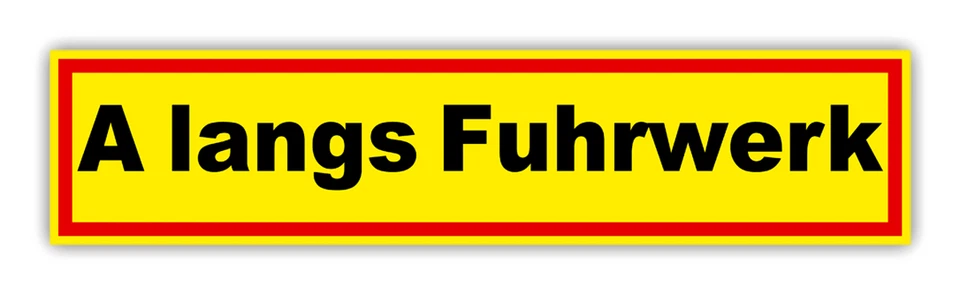 Aufkleber A langs Fuhrwerk Long Vehicle bayrisch LKW Transporter Sprinter etc.