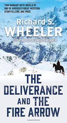 The Deliverance and The Fire Arrow (Skye's West) - Mass Market Paperback - GOOD