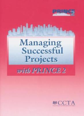 Managing Sucessful Projects with Prince 2 By OGC
