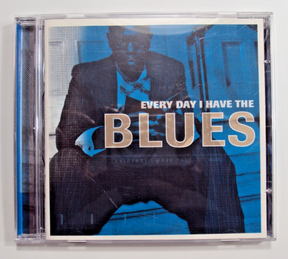 Every Day I Have the Blues- Various Artists (CD 2003) Tested, Used