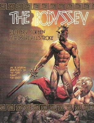THE BODYSSEY By Richard Corben & Simon Revelstroke