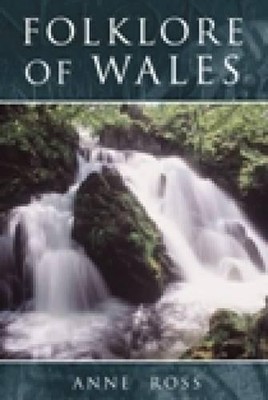 Folklore of Wales by Ross, Anne 0752419358 FREE Shipping