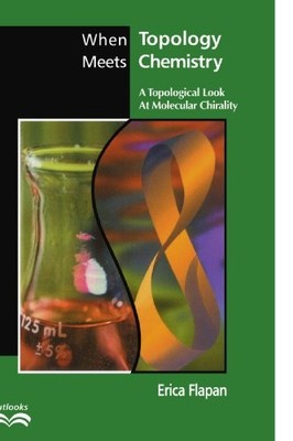 When Topology Meets Chemistry: A Topo..., Flapan, Erica